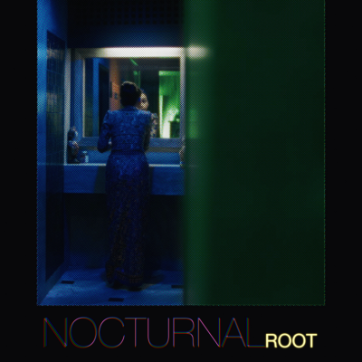 Nocturnal Roots